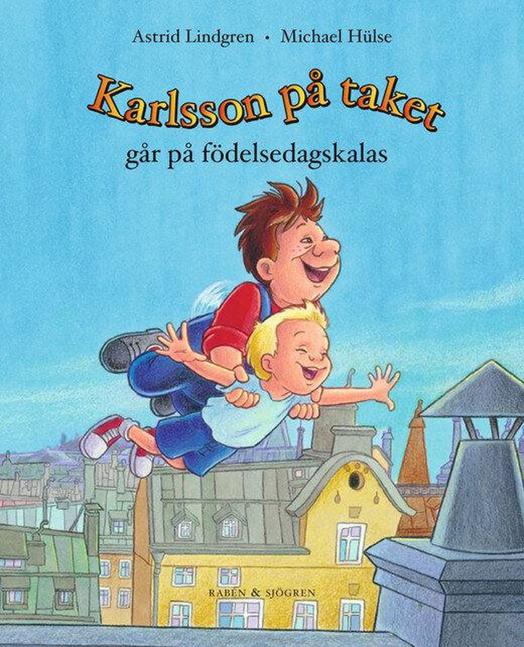 «Карлсон, который живет на крыше». Лучшие иллюстрации к знаменитой сказке Астрид Линдгрен за 80 лет, Обложка книги на немецком с иллюстрацией шведского художника Михаэля Хюльсе — discours.io