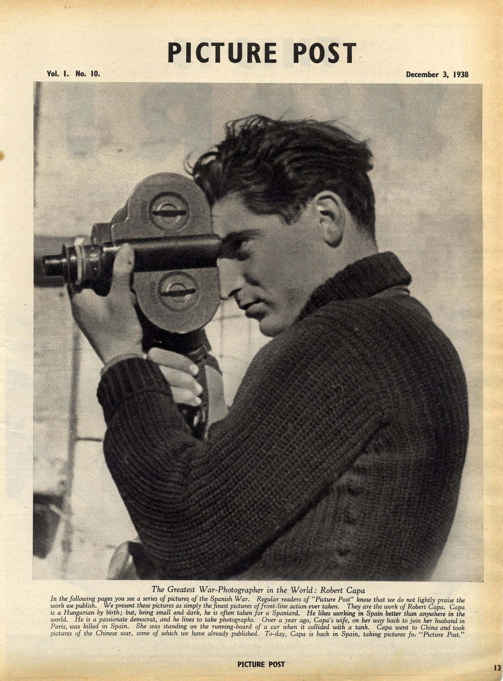 3 декабря 1938 года Picture Post представил «Величайшего военного фотографа в мире: Роберта Капу» с разворотом из 26 фотографий, сделанных во время гражданской войны в Испании / Picture Post. 1958 3 декабря 1938 года Picture Post представил «Величайшего военного фотографа в мире: Роберта Капу» с разворотом из 26 фотографий, сделанных во время гражданской войны в Испании / Picture Post. 1958