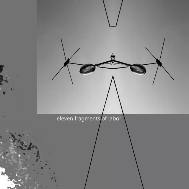 eleven fragments of labor
